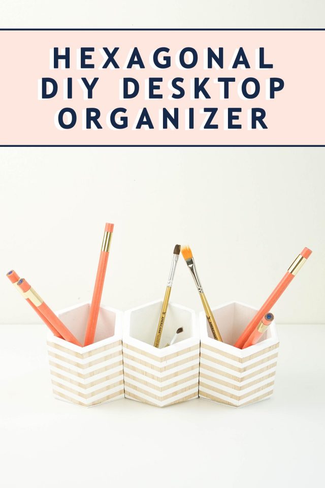 photo of the Hexagonal DIY Desktop Organizer for your office by top Houston lifestyle blogger Ashley Rose of Sugar & Cloth