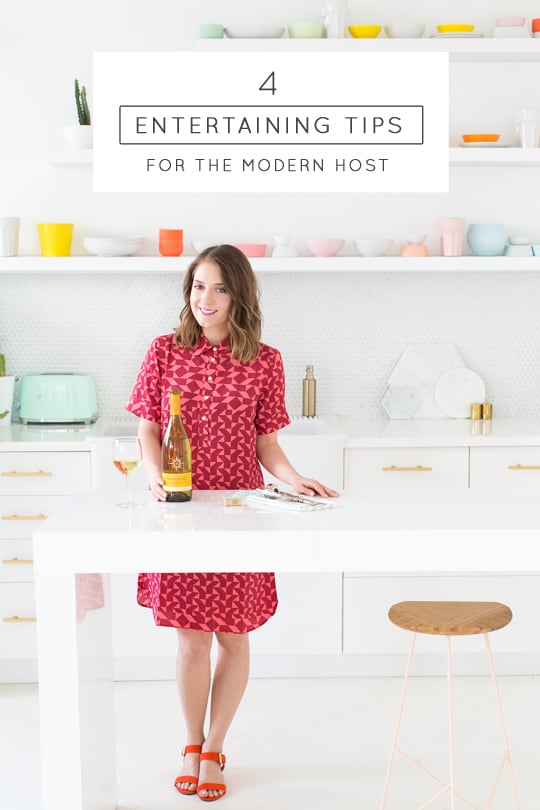 Tips for Entertaining for the Modern Host - Sugar and Cloth - Ashley Rose 