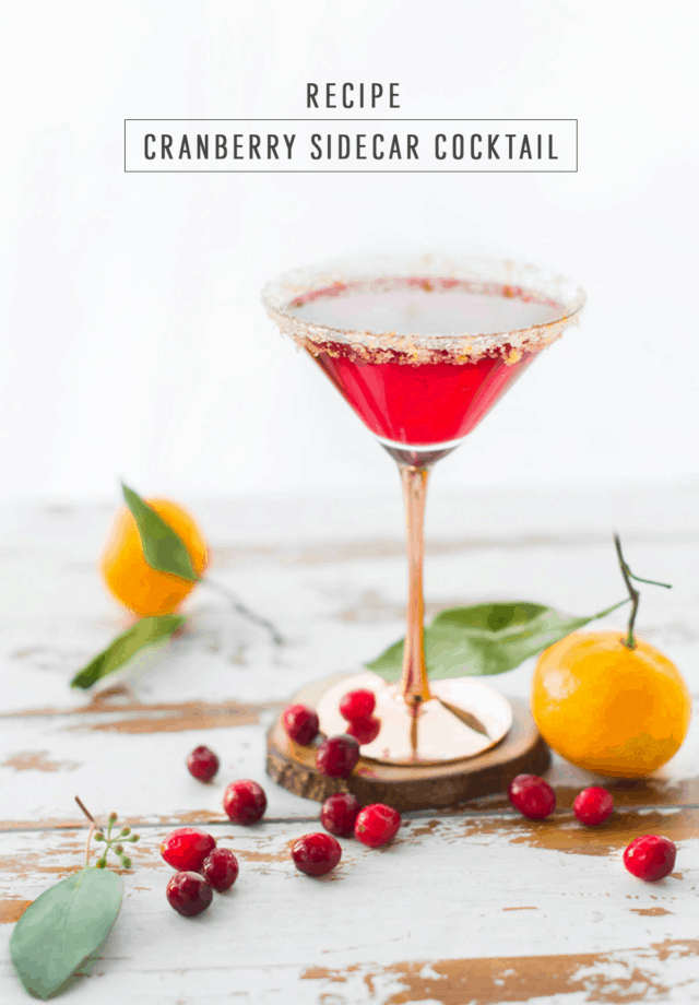 Cranberry Sidecar Cocktail by Sugar & Cloth, an award winning DIY, recipes, and lifestyle blog.