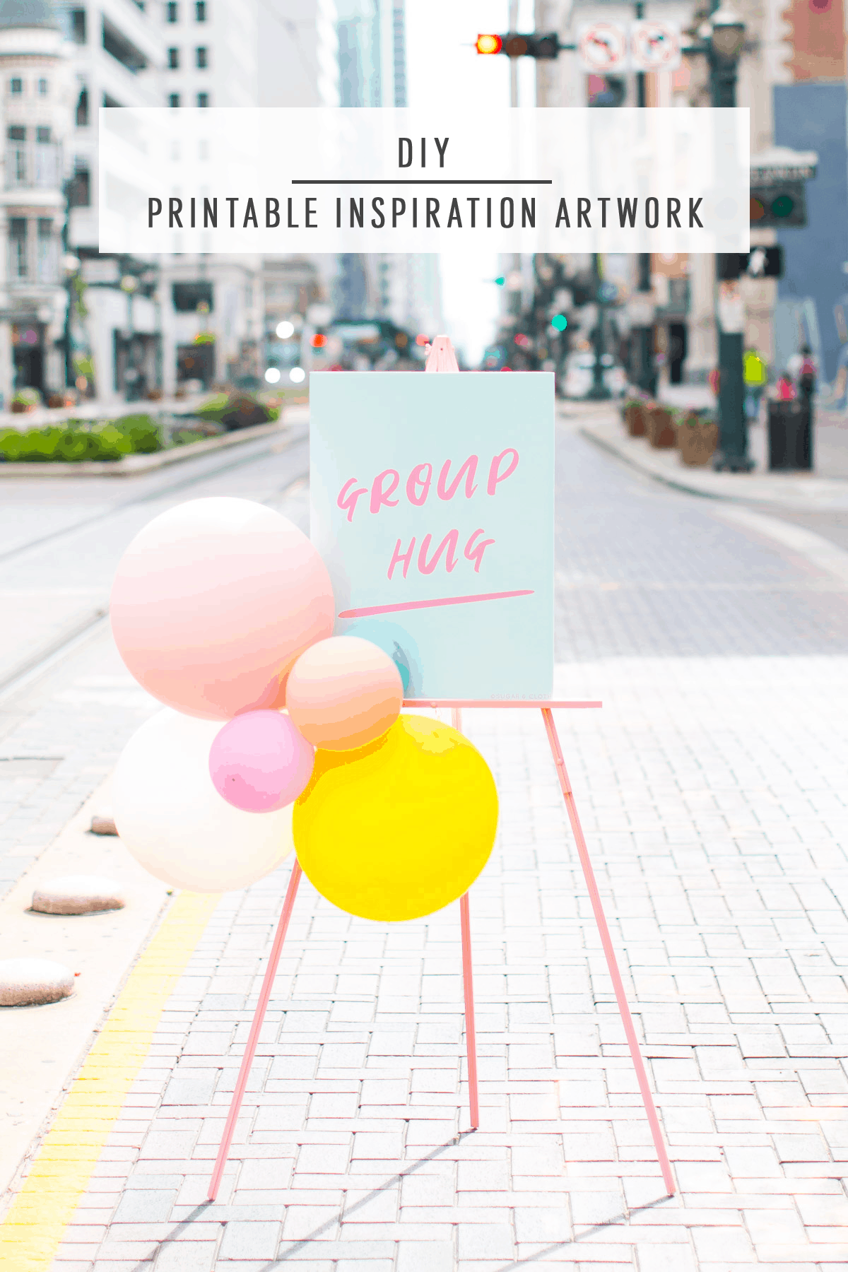 DIY printable inspiration artwork by top Houston lifestyle blogger Ashley Rose of Sugar and Cloth