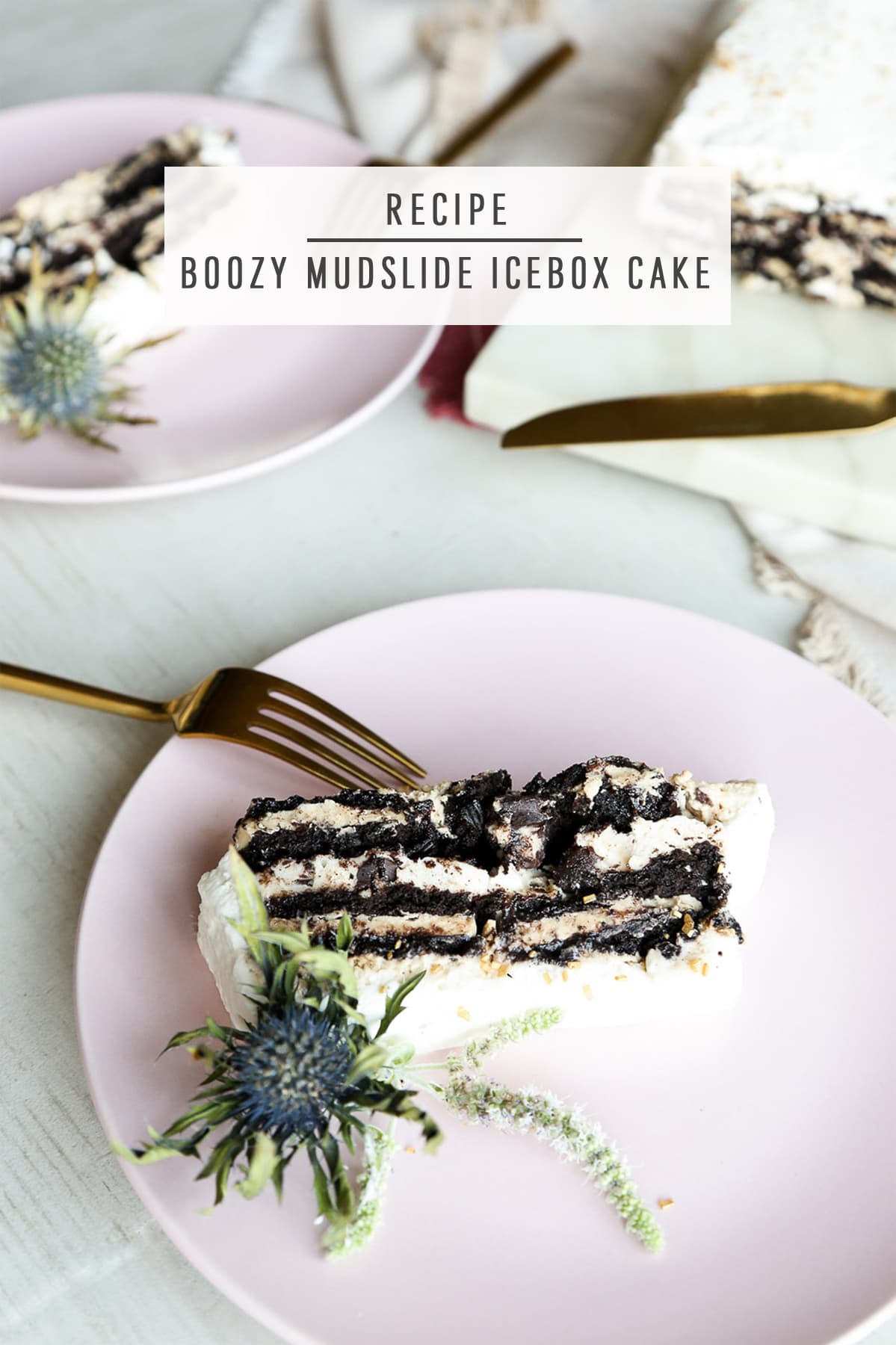 Boozy Mudslide Icebox Cake by Ashley Rose of Sugar & Cloth, a top lifestyle blog in Houston, Texas