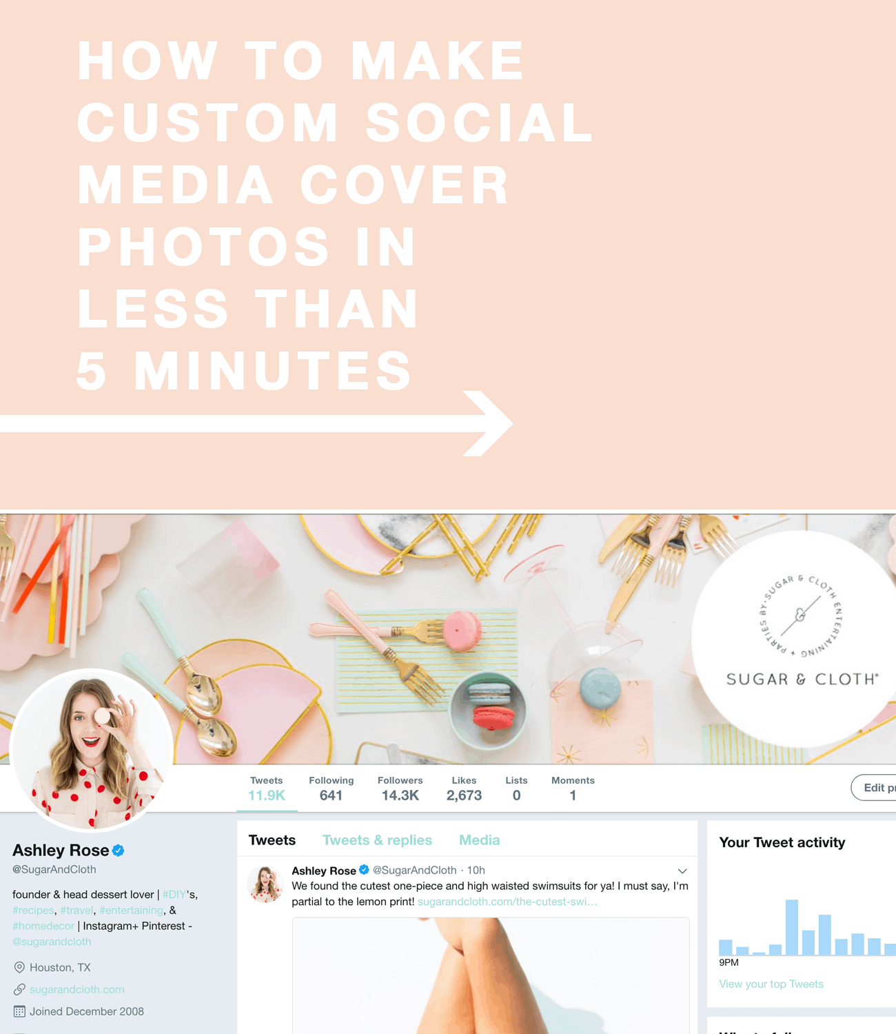 how to make a custom social media cover photos in less than 5 minutes by top Houston lifestyle blogger Ashley Rose of Sugar and Cloth