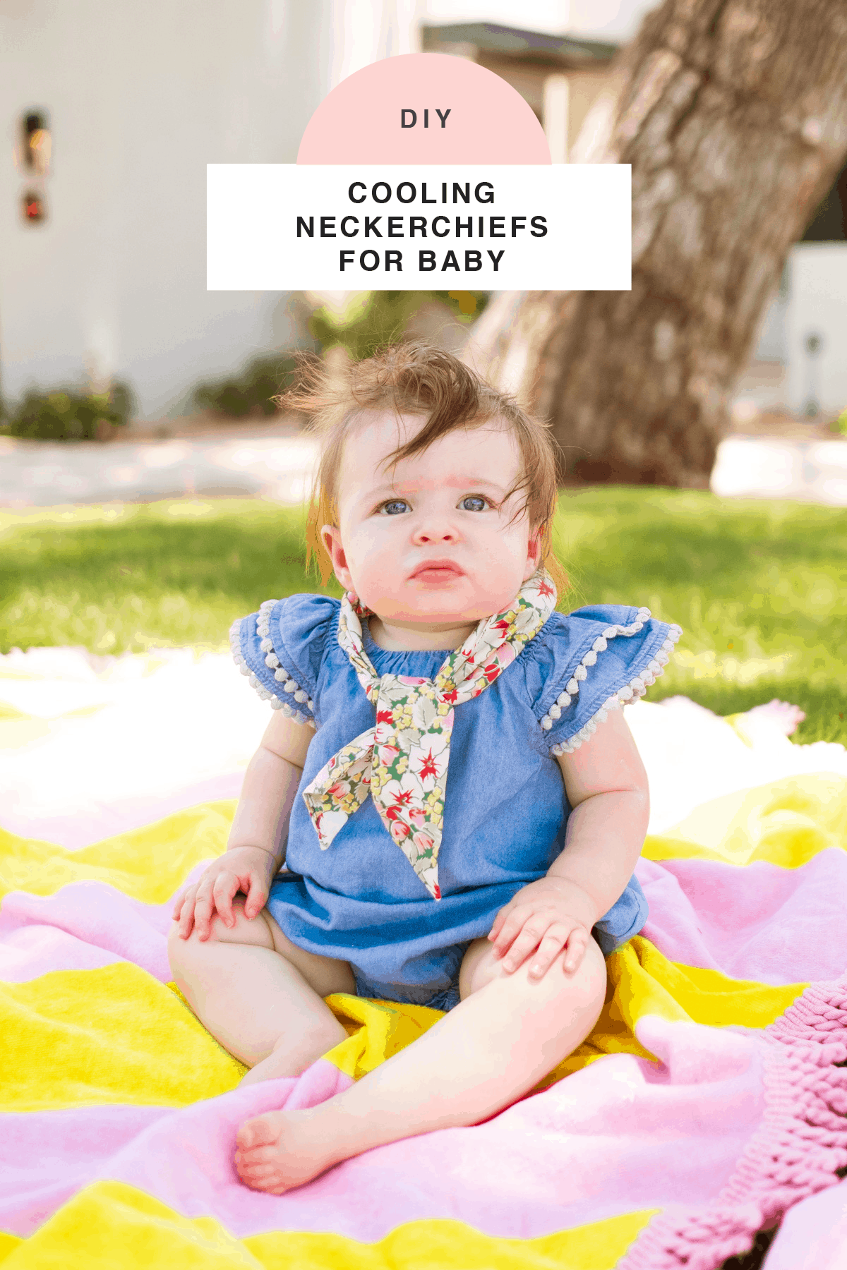 DIY Cooling Neckerchiefs that Snap for Baby by top Houston lifestyle blogger Ashley Rose of Sugar & Cloth #travel #diy #howto #babystyle