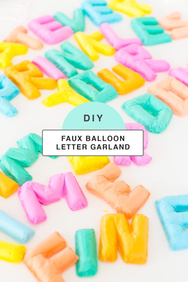letter balloons that won't deflate - Faux Balloon DIY Letter Garland by Houston lifestyle blogger Ashley Rose of Sugar and Cloth #diy #balloons #balloongarland #garland #decor #party #ideas #howto