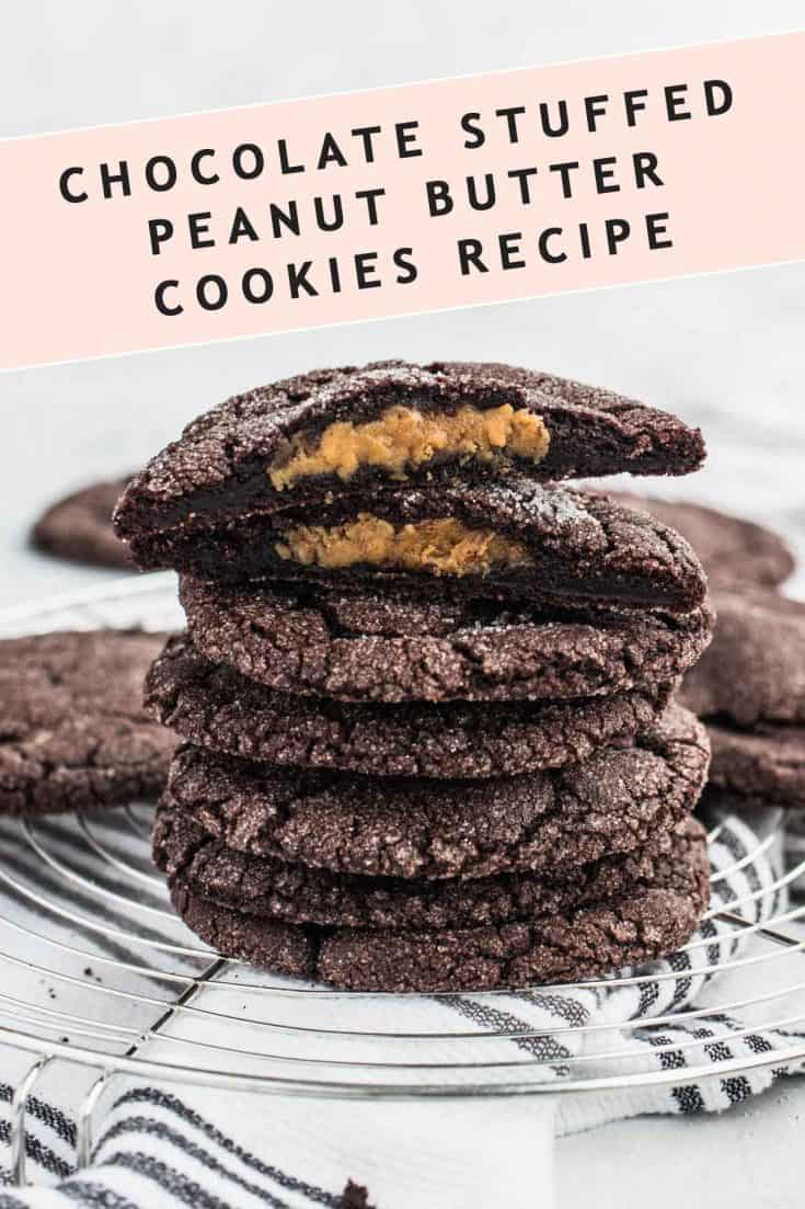 Chocolate Peanut Butter Stuffed Cookies Recipe — Sugar & Cloth