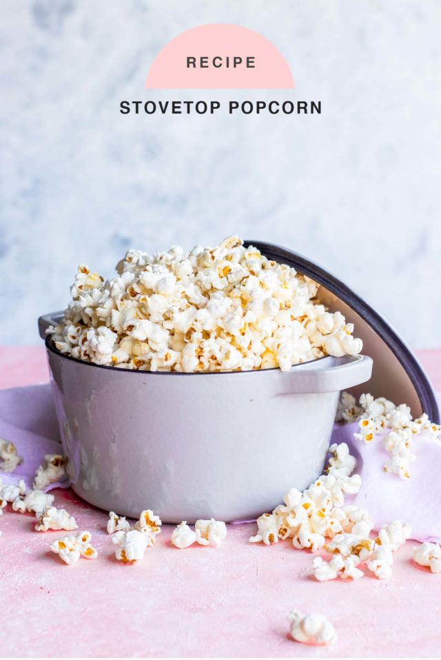 RECIPE Stovetop Popcorn healthy homemade snack Ashley Rose of Sugar & Cloth blog