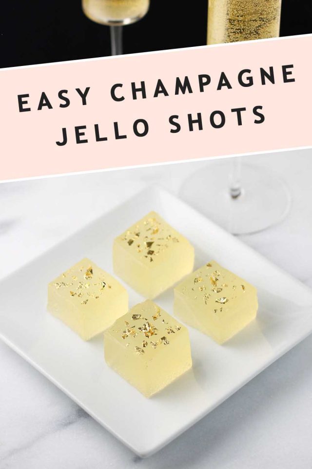 photo of an easy champagne jello shots recipe with a text header by sugar and cloth