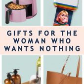 23 Thoughtful Gifts For Women Who Don't Want Anything