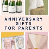 30 Best Anniversary Gifts for Parents