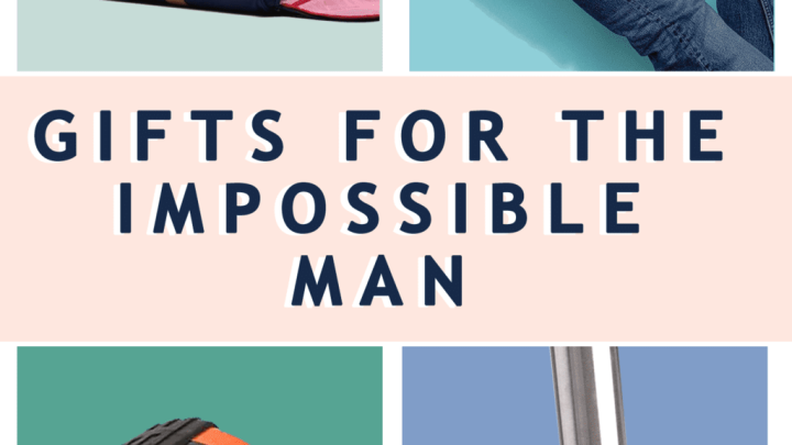 Gifts For Men Who Have Everything | Gifts For the Impossible Man 2022