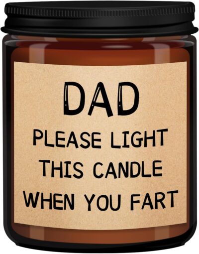 dad, please light this candle when you fart for funny fathers day gifts