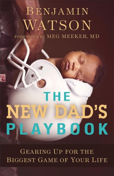 The New Dad's Playbook: Gearing Up for the Biggest Game of Your Life for First Time Father's Day gifts