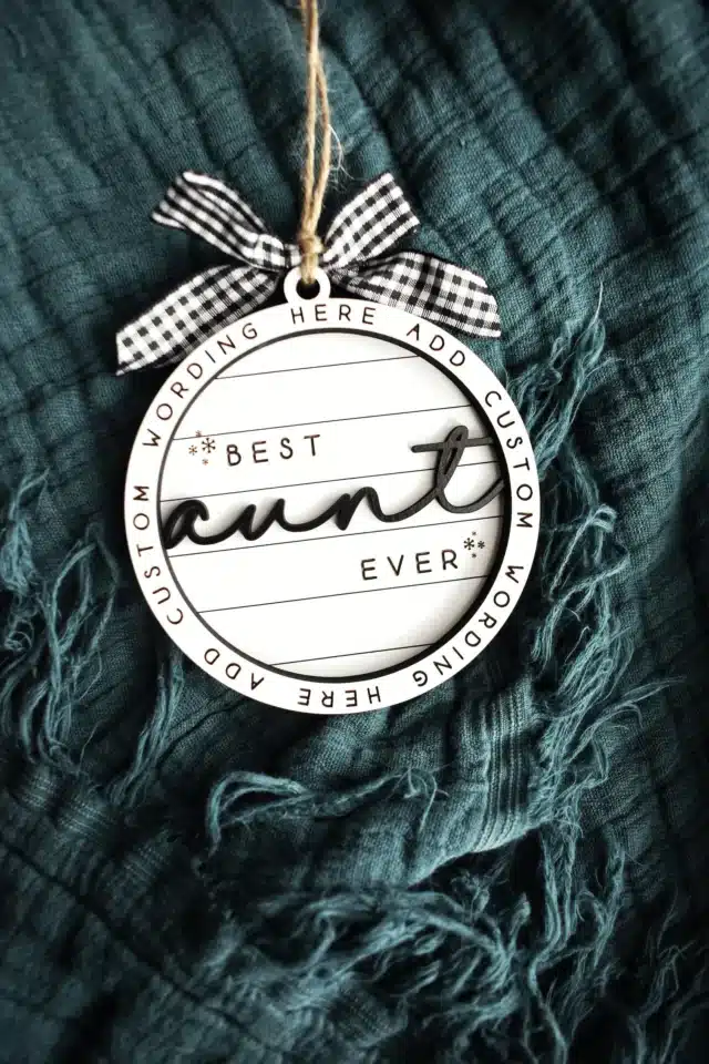 Customizable Best Aunt Ever Christmas Ornament Gift | Handmade Engraved Wooden Ornament | Add Message or Names to Personalize