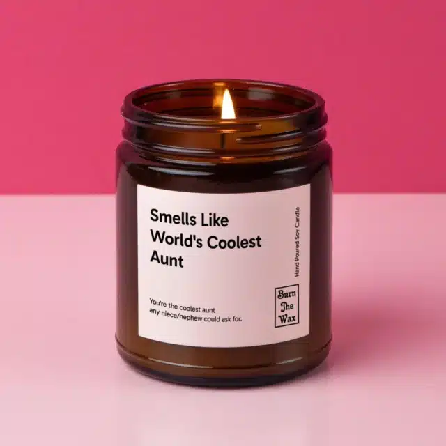Smells Like World's Coolest Aunt Soy Candle