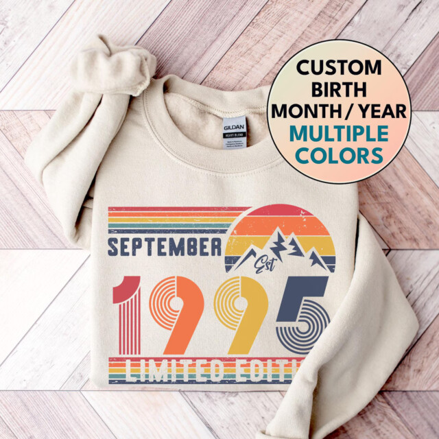 Custom Birthday Sweatshirt for 30th birthday gifts