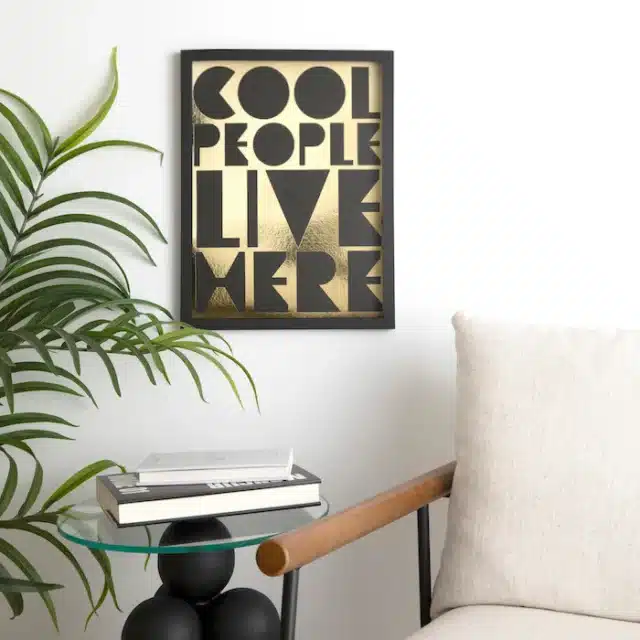 Cool People Live Here for affordable wall art